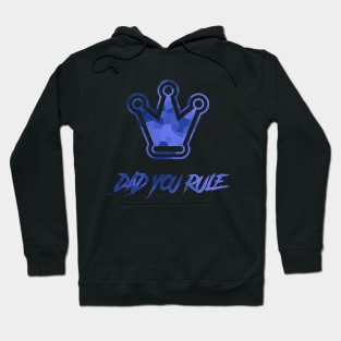 Dad Is King Blue Happy Fathers Day Hoodie